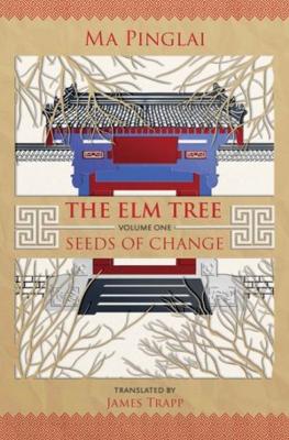 The Elm Tree: Seeds of Change cover